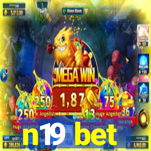 n19 bet